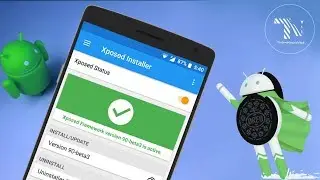 How to Install Xposed Framework on Android Oreo 8.0/8.1 Systemless method & Official method