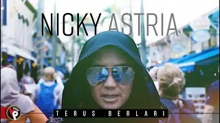 Nicky Astria - Terus Berlari (Official Music Video)