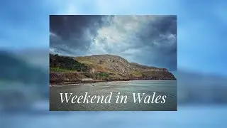 Weekend in Wales ~ Hermit on Tour