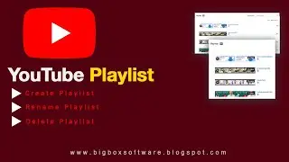 How to Create Rename and delete Playlist on youtube