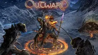Outward #1 Начало пути.