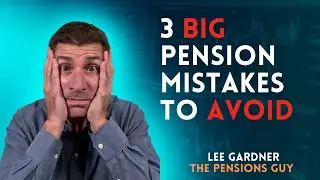 3 Big Pension Mistakes to Avoid! | Essential Advice for Your Retirement