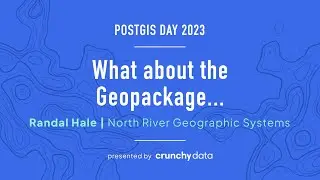 What about the Geopackage ....