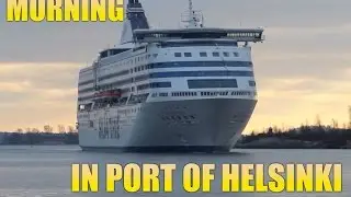 UUDISTETTU SILJA SYMPHONY SAAPUU HELSINKIIN | MORNING IN PORT OF HELSINKI