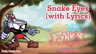 Snake Eyes with Lyrics by Reino - Indie Cross Plus Cover