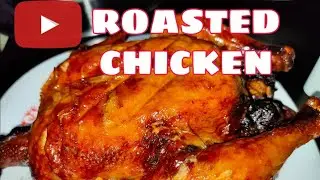 ROASTED CHICKEN