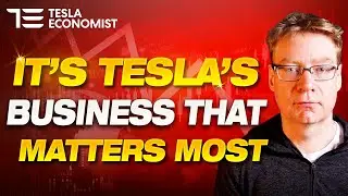Why Tesla's Short Term Stock Price Doesn't Matter, it's the Business that's Important