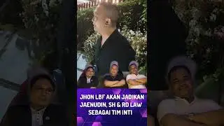 JHON LBF akan jadikan JAENUDIN, SH dan RD Law sebagai TIM inti