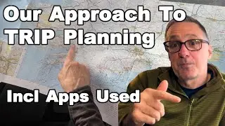 Our Approach To Van Life Trip Planning Inc Apps We Use