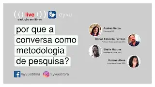 por que a conversa como metodologia de pesquisa?