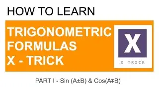 Easy Trick To Learn Trigonometric Formulas - Part I