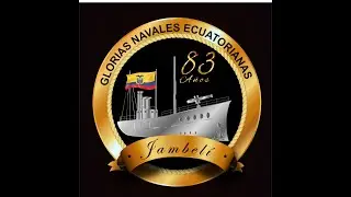 Aniversario por los 83 años del Combate Naval de Jambelí y Día Clásico de la Armada del Ecuador