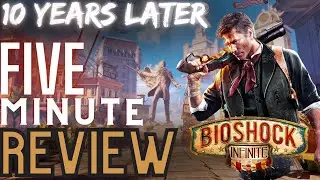 Bioshock Infinite a Decade Later