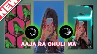 AAJA RA CHULI MA SONG 🔥 XML FILE 🗃️ LINK IN DESCRIPTION ⬇️‎@xmleditor786 