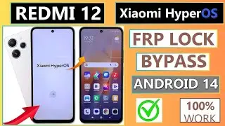 Redmi12 Frp Bypass 2024 Or Reset Google Account Lock Android 14  | All HyperOS Frp Bypass