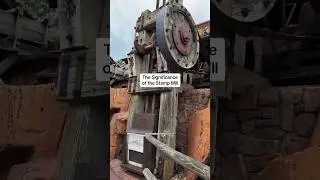 The Significance of the Stamp Mill 