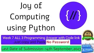 NPTEL The Joy of Computing using python week 7 all 3 programming assignment answer with link of code
