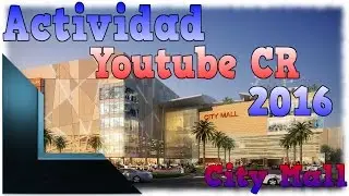 Reunion Youtubers Costa Rica 2016 / City Mall / Mas de 40 Youtubers