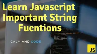 Learn Javascript | Important String Functions