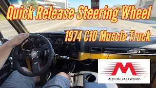 Quick Release Motion Raceworks Steering Wheel - 1974 C10