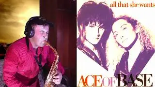 Ace of Base - All That She Wants ( cover by Amigoiga sax ) Hot ver.