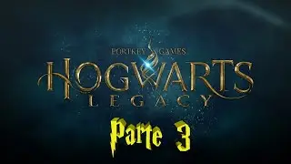 Hogwarts Legacy | #3 Empiezan las clases