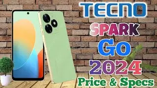 Tecno Spark Go 2024:Price in philippines specs and features || Tecno Spark Go 2024 Official look