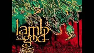 Ashes of the Wake - Lamb of God