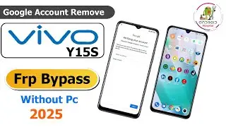 Vivo Y15s Frp Bypass✔️Android 13✔️Vivo(V2125)Google Account Unlock✔️Without PC2026✔️Setting Not Open