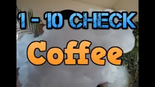 1 - 10 Check / Coffee Liquid