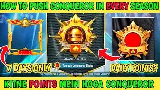 How to reach Conqueror in C6S18 Season in 7 Days |How many points to get conqueror in bgmi|Conqueror