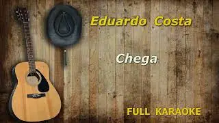 Karaokê Eduardo Costa Chega EDIT