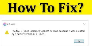 the file itunes library itl cannot be read newer version