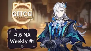 4.5 GITCG NA Weekly #1 || Genshin Impact TCG Tournament