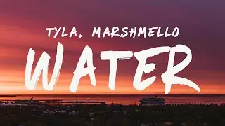Tyla - Water (Lyrics) Marshmello Remix