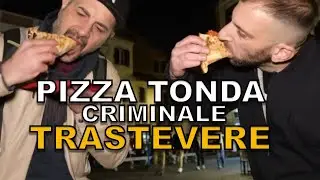 Pizza tonda criminale TRASTEVERE