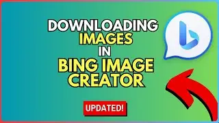 How to Download Your Images in Bing Image Creator