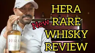HERA RARE WHISKY REVIEW IN HINDI #hera #whisky #whiskey #review #herawhisky