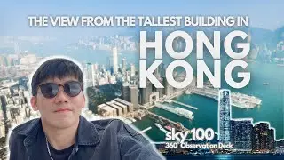 HONG KONG VLOG - Victoria Harbour & Sky 100 (Hongkong's Tallest Building)