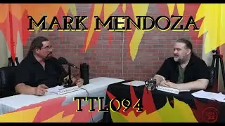 The Technocrat Live - TTL094 - Mark Mendoza