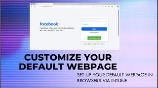 How to setup default webpage in browsers via Intune 