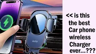 Best Car Phone Charger ever? Auckly Car Phone Wireless Charger Unboxing and Installation