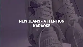 NewJeans (뉴진스) - 'Attention' KAROKE with Easy Lyrics