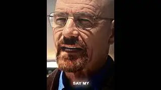 Say My Name | Heisenberg