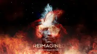 Audiomachine - Reimagined (2020) Full Album