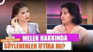 Melek ve Çocuğu Hakkında Şok Gelişmeler! - Esra Ezmeci ile Yeni Baştan