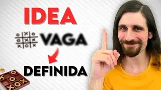 Pasando de una idea vaga a una definida