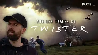 Je vais en pèlerinage sur les traces de Twister