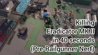 Killing Eradicator MK II in 40 seconds (Pre-Railgunner Nerf) ft. @epic_grass @BlueHeader