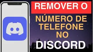 Como remover o número de telefone no Discord